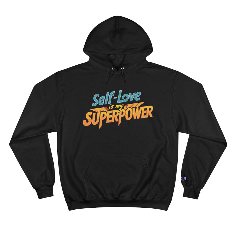 (Unisex) Hoodie "Self-Love is My Superpower"