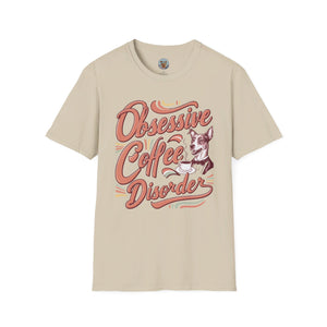 Unisex Softstyle T-Shirt "OCD: Obsessive Coffee Disorder"