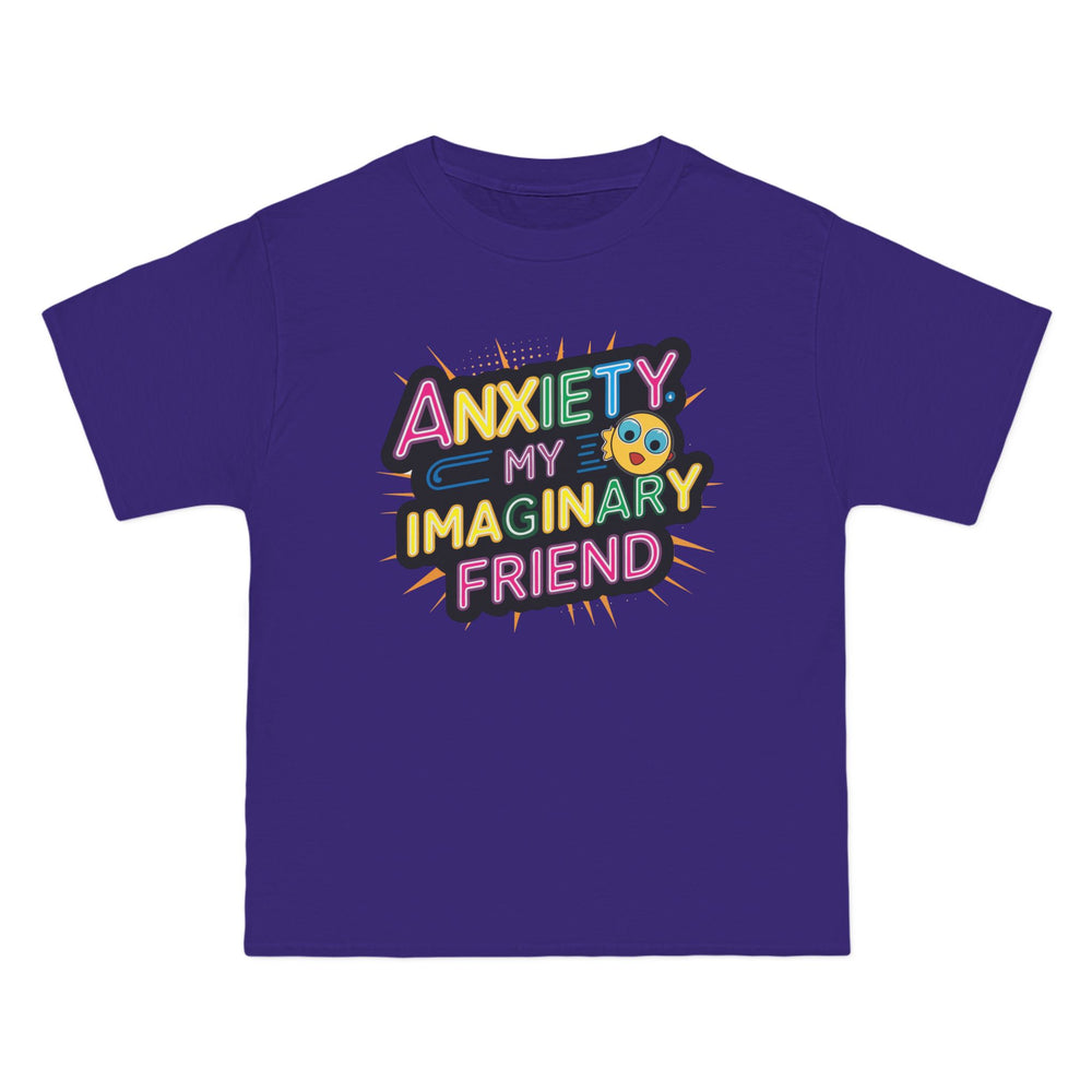 Men's Beefy-T® T-Shirt "Anxiety, My Imaginary Friend"