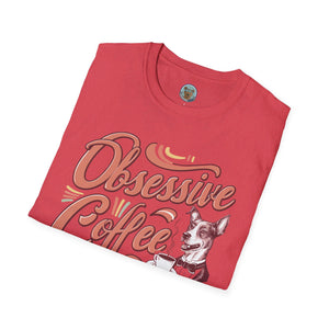 Unisex Softstyle T-Shirt "OCD: Obsessive Coffee Disorder"