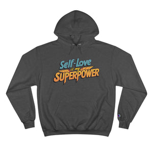 (Unisex) Hoodie "Self-Love is My Superpower"