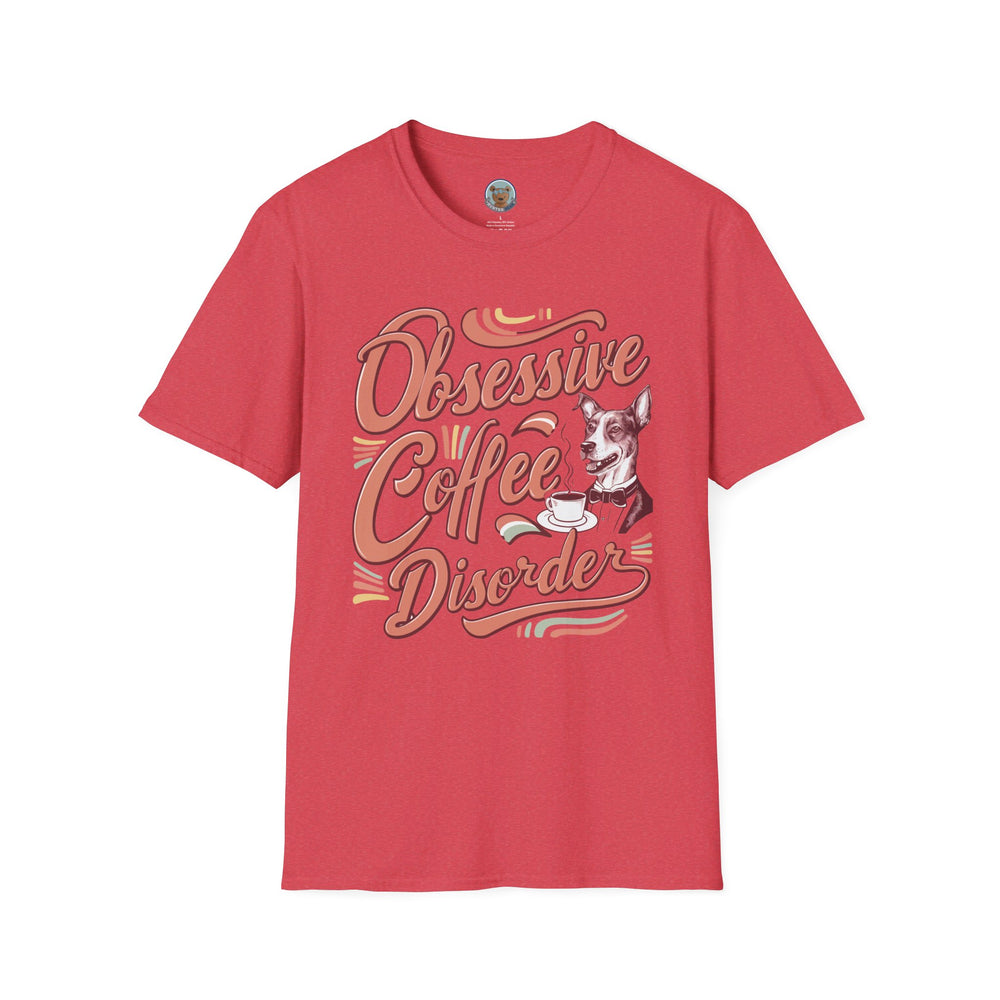 Unisex Softstyle T-Shirt "OCD: Obsessive Coffee Disorder"